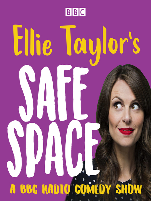 Title details for Ellie Taylor's Safe Space by Ellie Taylor - Available